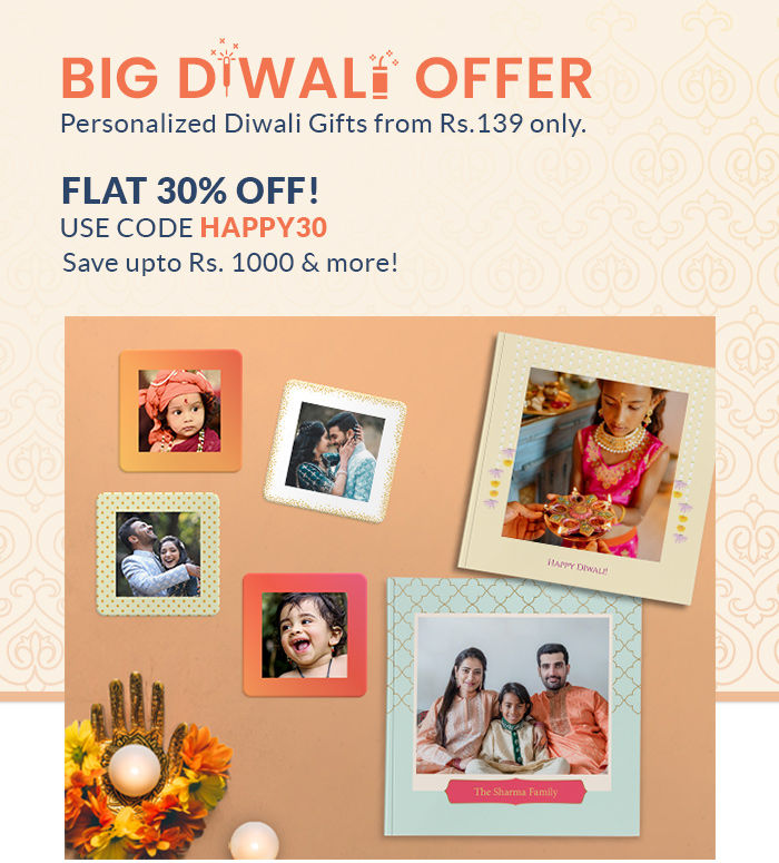Big Diwali Offer! 30% OFF on photo gifts.