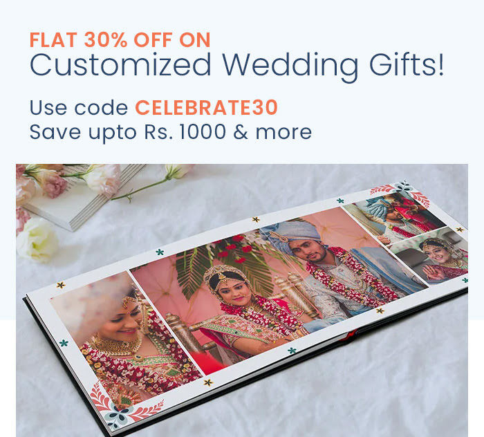 FLAT 30% off on Customized Wedding Gifts! Use code CELEBRATE30