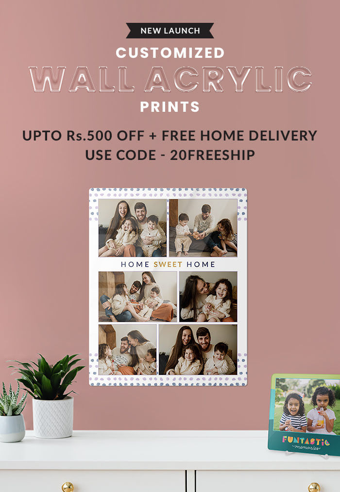 NEW LAUNCH  Wall Acrylic Prints  Upto Rs. 500 off  + FREE HOME DELIVERY