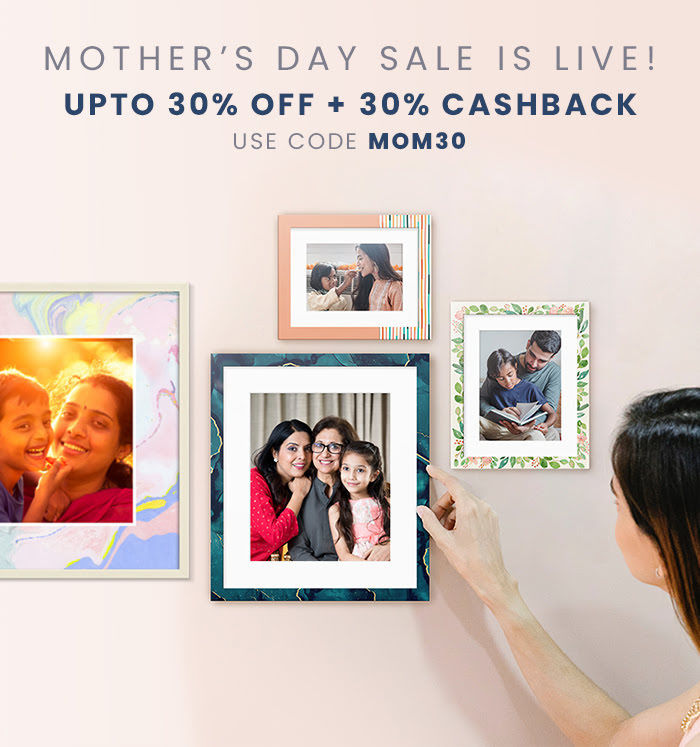 Mother’s Day Sale: Upto 30% off + 30% cashback