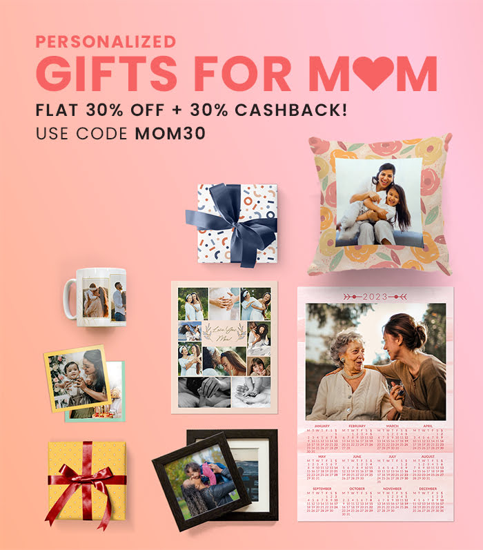 Personalized Gifts for MOM. FLAT 30% off + 30% cashback!