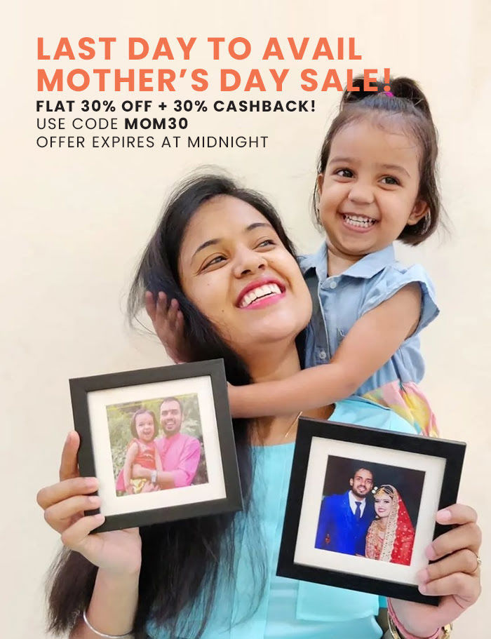 Last day to avail Mother’s Day Sale!  30% off sitewide +  30% cashback! Sale ends at midnight.