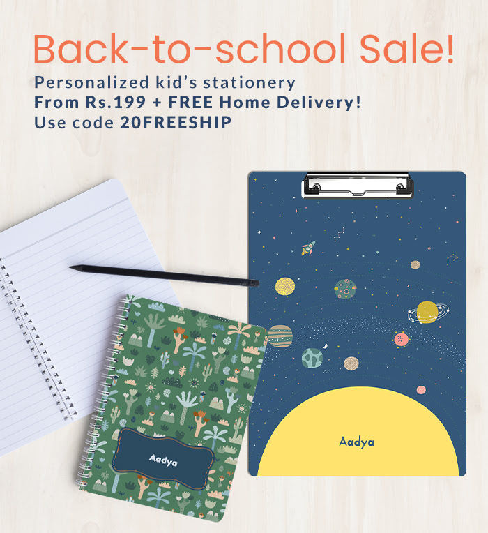 Back-to-school Sale!  Personalized kid’s stationery  From Rs. 199 + FREE Home Delivery!