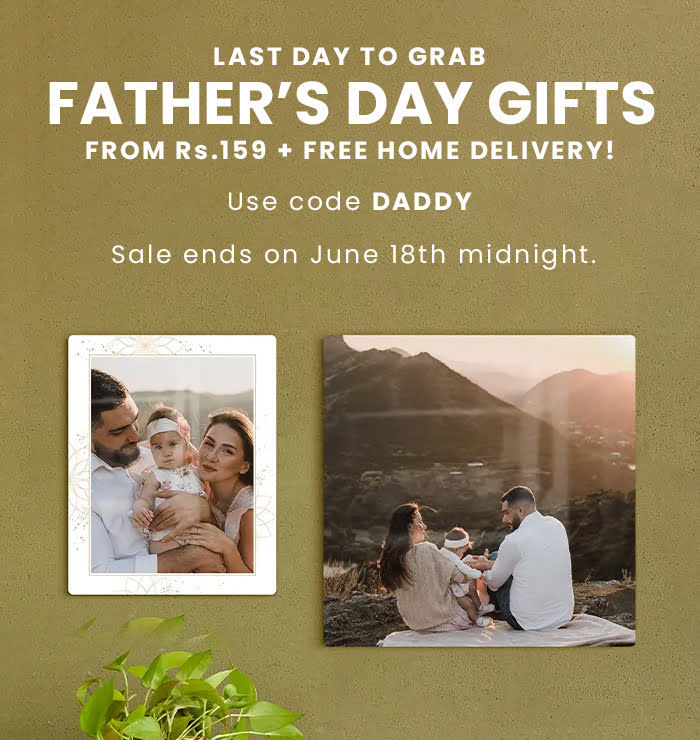 Last Day to Grab Father’s Day Gifts from Rs. 159 + FREE Home Delivery!
