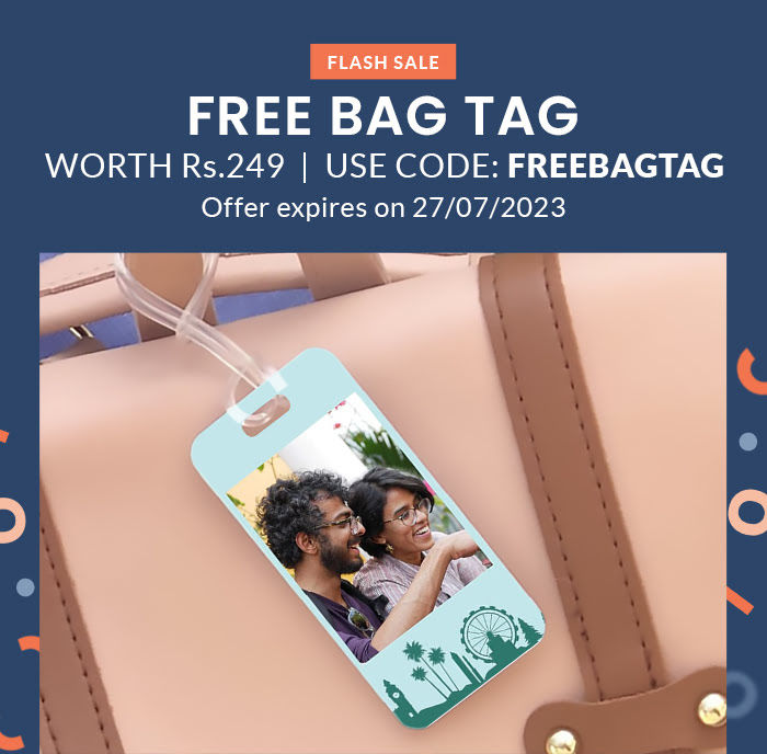 Flash Sale - Free Bag Tag worth Rs.249