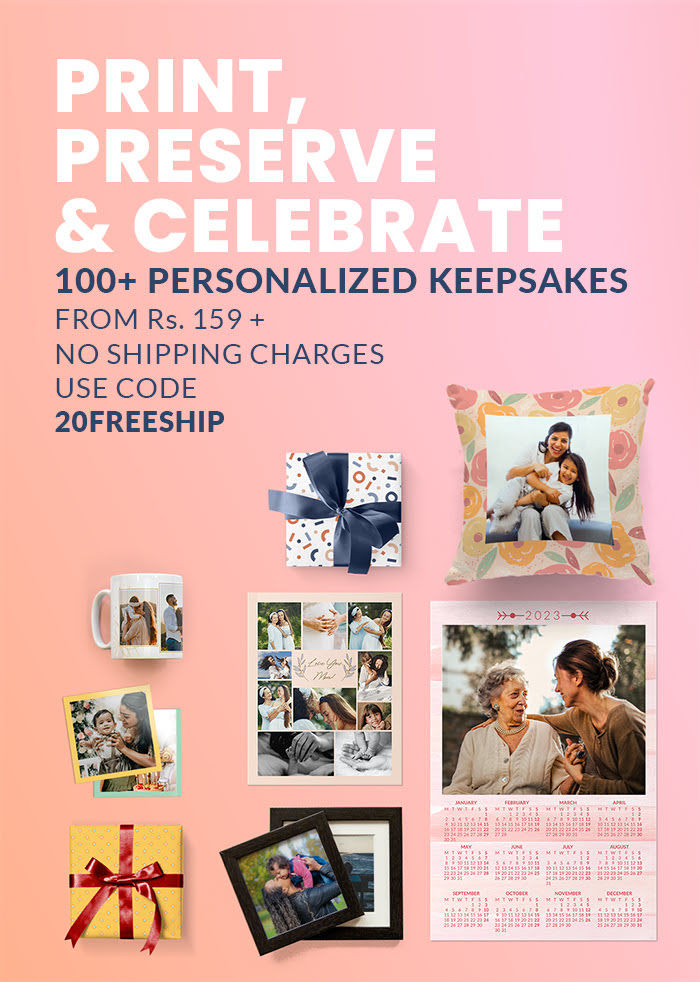 100+ Personalized keepsakes  From Rs. 159 +  NO shipping charges.