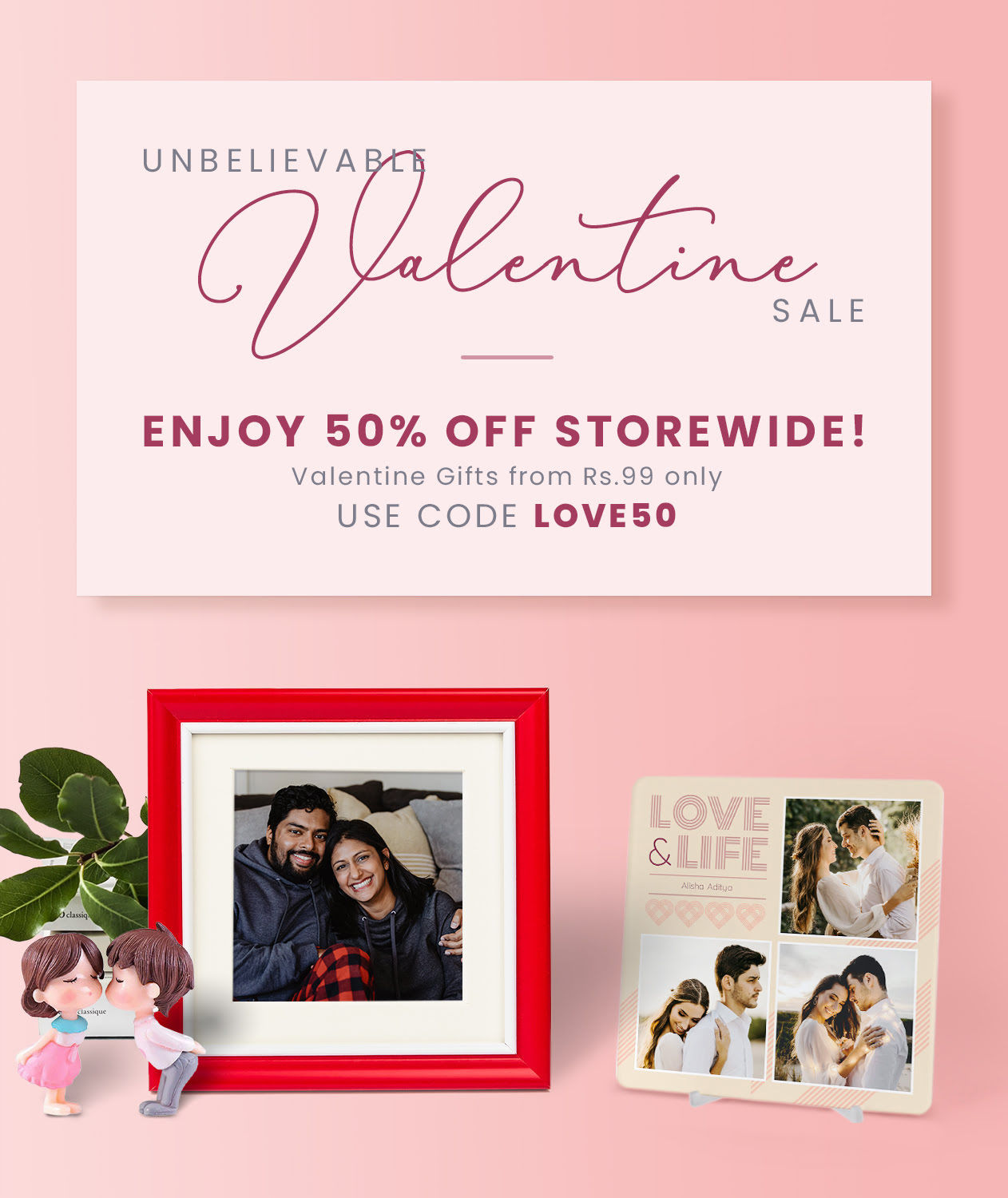 Enjoy Upto 50% off on 100+ Personalized Valentine's Day Gifts!